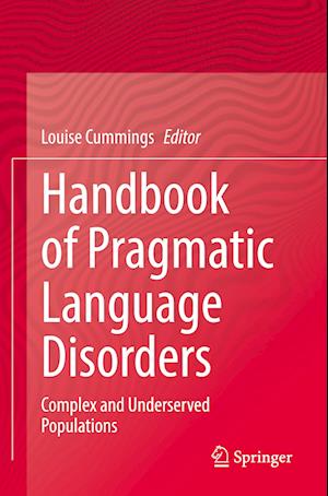 Handbook of Pragmatic Language Disorders