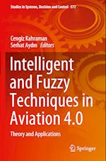 Intelligent and Fuzzy Techniques in Aviation 4.0