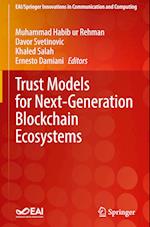 Trust Models for Next-Generation Blockchain Ecosystems