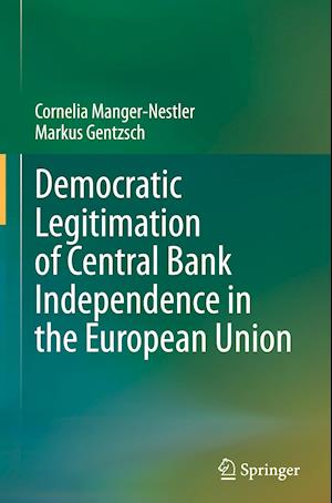 Democratic Legitimation of Central Bank Independence in the European Union