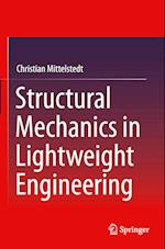 Structural Mechanics in Lightweight Engineering