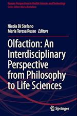 Olfaction: An Interdisciplinary Perspective from Philosophy to Life Sciences