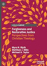 Forgiveness and Restorative Justice