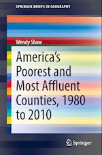 America’s Poorest and Most Affluent Counties, 1980 to 2010