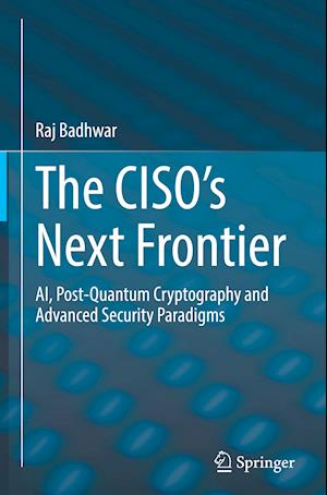The CISO's Next Frontier