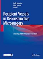 Recipient Vessels in Reconstructive Microsurgery