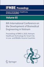 8th International Conference on the Development of Biomedical Engineering in Vietnam
