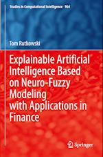 Explainable Artificial Intelligence Based on Neuro-Fuzzy Modeling with Applications in Finance