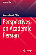 Perspectives on Academic Persian