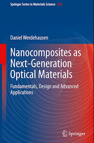 Nanocomposites as Next-Generation Optical Materials