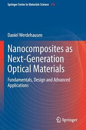 Nanocomposites as Next-Generation Optical Materials