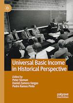 Universal Basic Income in Historical Perspective