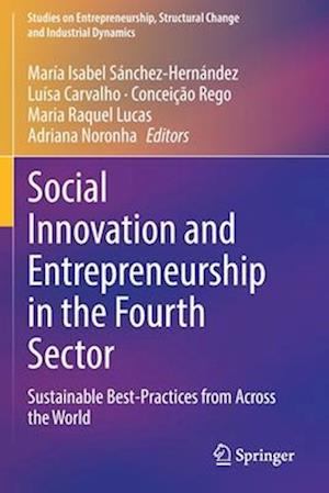 Social Innovation and Entrepreneurship in the Fourth Sector