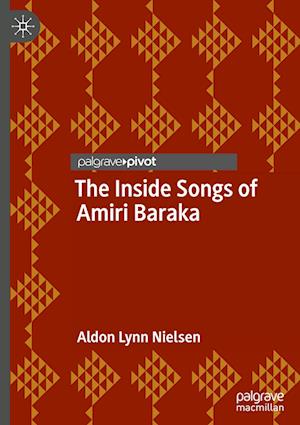 The Inside Songs of Amiri Baraka