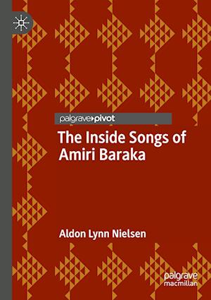 The Inside Songs of Amiri Baraka