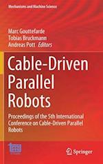 Cable-Driven Parallel Robots : Proceedings of the 5th International Conference on Cable-Driven Parallel Robots 