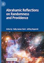 Abrahamic Reflections on Randomness and Providence