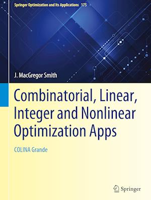 Combinatorial, Linear, Integer and Nonlinear Optimization Apps