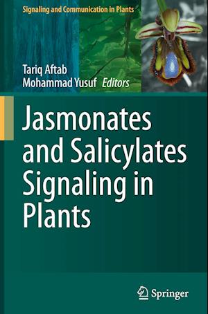 Jasmonates and Salicylates Signaling in Plants