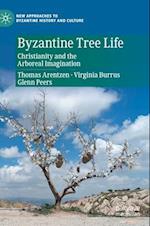 Byzantine Tree Life