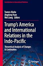 Trump’s America and International Relations in the Indo-Pacific