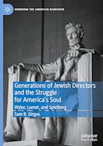 Generations of Jewish Directors and the Struggle for America’s Soul