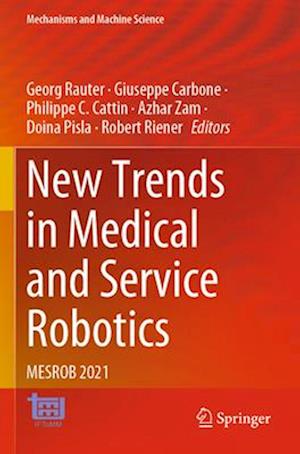 New Trends in Medical and Service Robotics