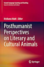 Posthumanist Perspectives on Literary and Cultural Animals