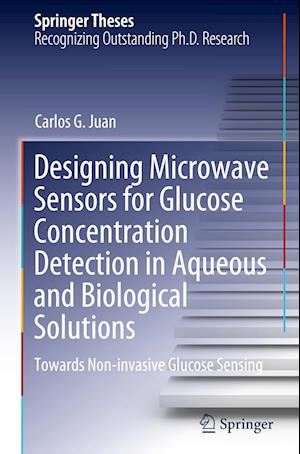 Designing Microwave Sensors for Glucose Concentration Detection in Aqueous and Biological Solutions