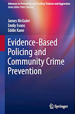 Evidence-Based Policing and Community Crime Prevention