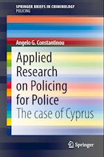 Applied Research on Policing for Police