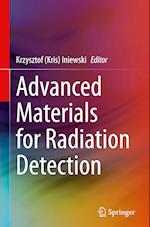 Advanced Materials for Radiation Detection