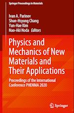 Physics and Mechanics of New Materials and Their Applications