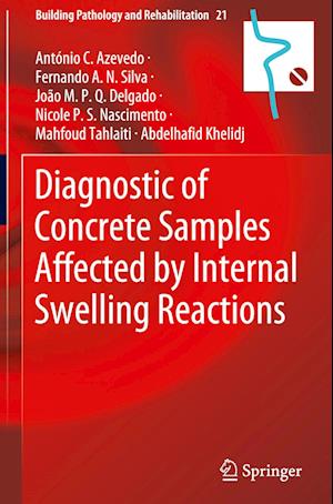 Diagnostic of Concrete Samples Affected by Internal Swelling Reactions