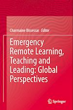 Emergency Remote Learning, Teaching and Leading: Global Perspectives