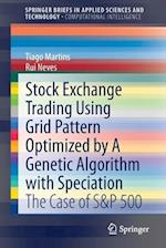 Stock Exchange Trading Using Grid Pattern Optimized by A Genetic Algorithm with Speciation