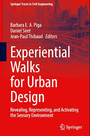 Experiential Walks for Urban Design