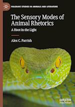 The Sensory Modes of Animal Rhetorics