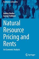 Natural Resource Pricing and Rents