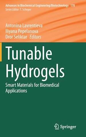 Tunable Hydrogels : Smart Materials for Biomedical Applications