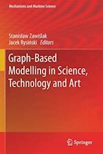 Graph-Based Modelling in Science, Technology and Art