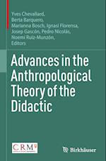 Advances in the Anthropological Theory of the Didactic