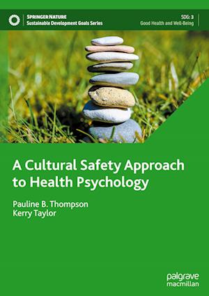 A Cultural Safety Approach to Health Psychology