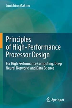 Principles of High-Performance Processor Design