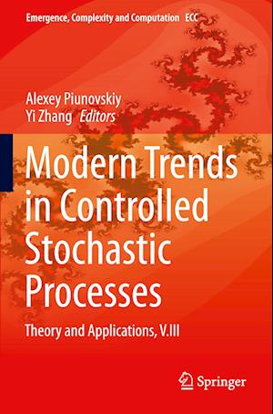 Modern Trends in Controlled Stochastic Processes: