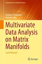 Multivariate Data Analysis on Matrix Manifolds