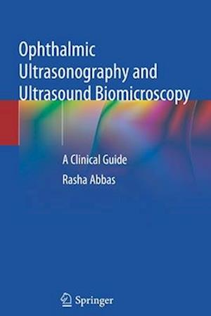 Ophthalmic Ultrasonography and Ultrasound Biomicroscopy