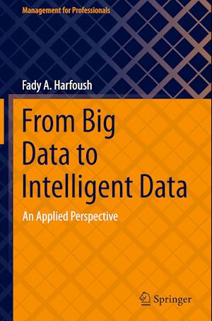 From Big Data to Intelligent Data