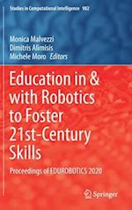Education in & with Robotics to Foster 21st-Century Skills