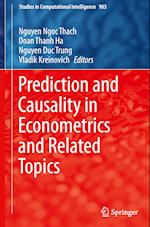 Prediction and Causality in Econometrics and Related Topics